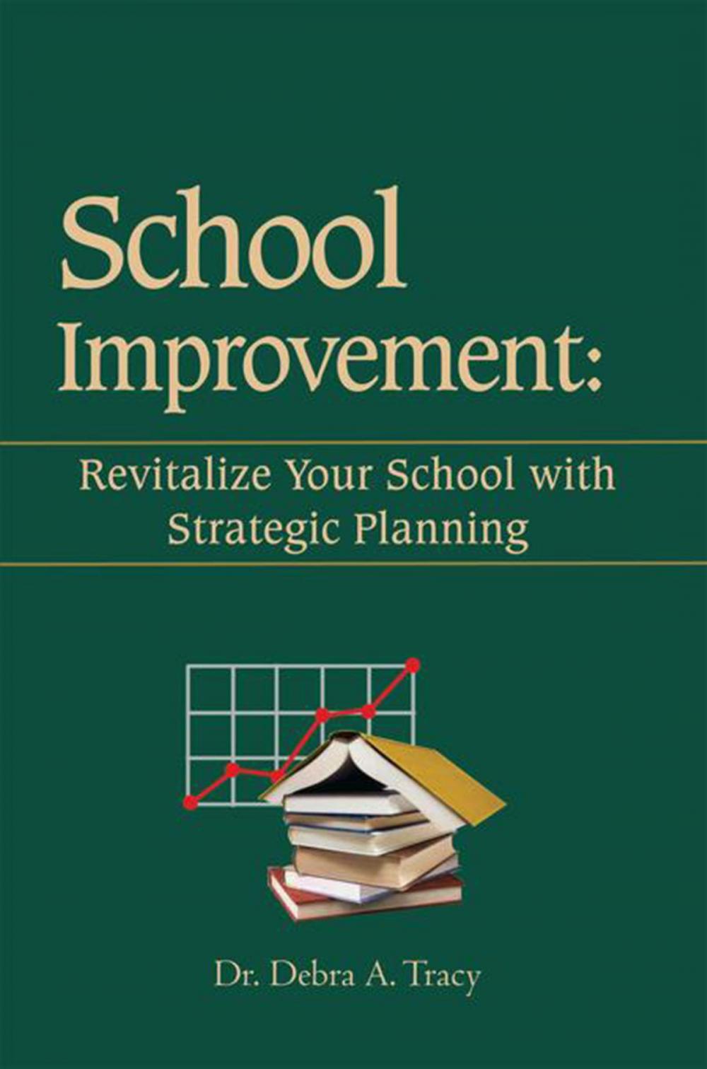 Big bigCover of School Improvement: Revitalize Your School with Strategic Planning