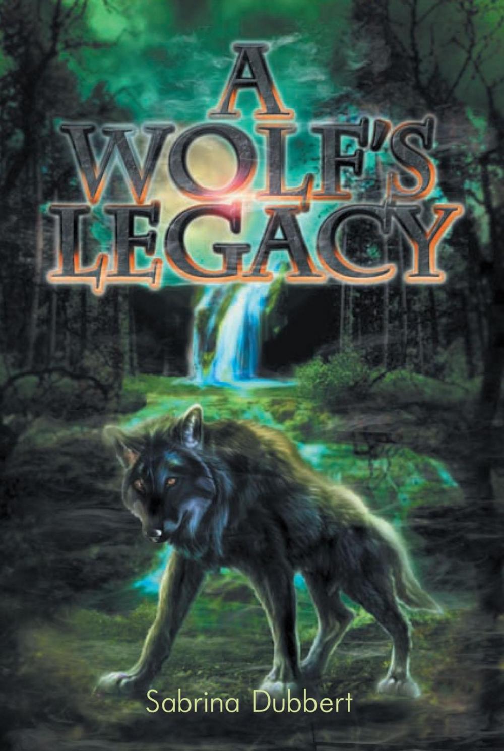 Big bigCover of A Wolf’S Legacy