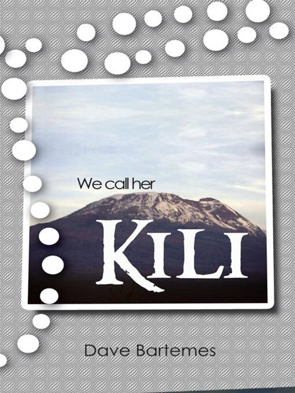 Big bigCover of We Call Her Kili