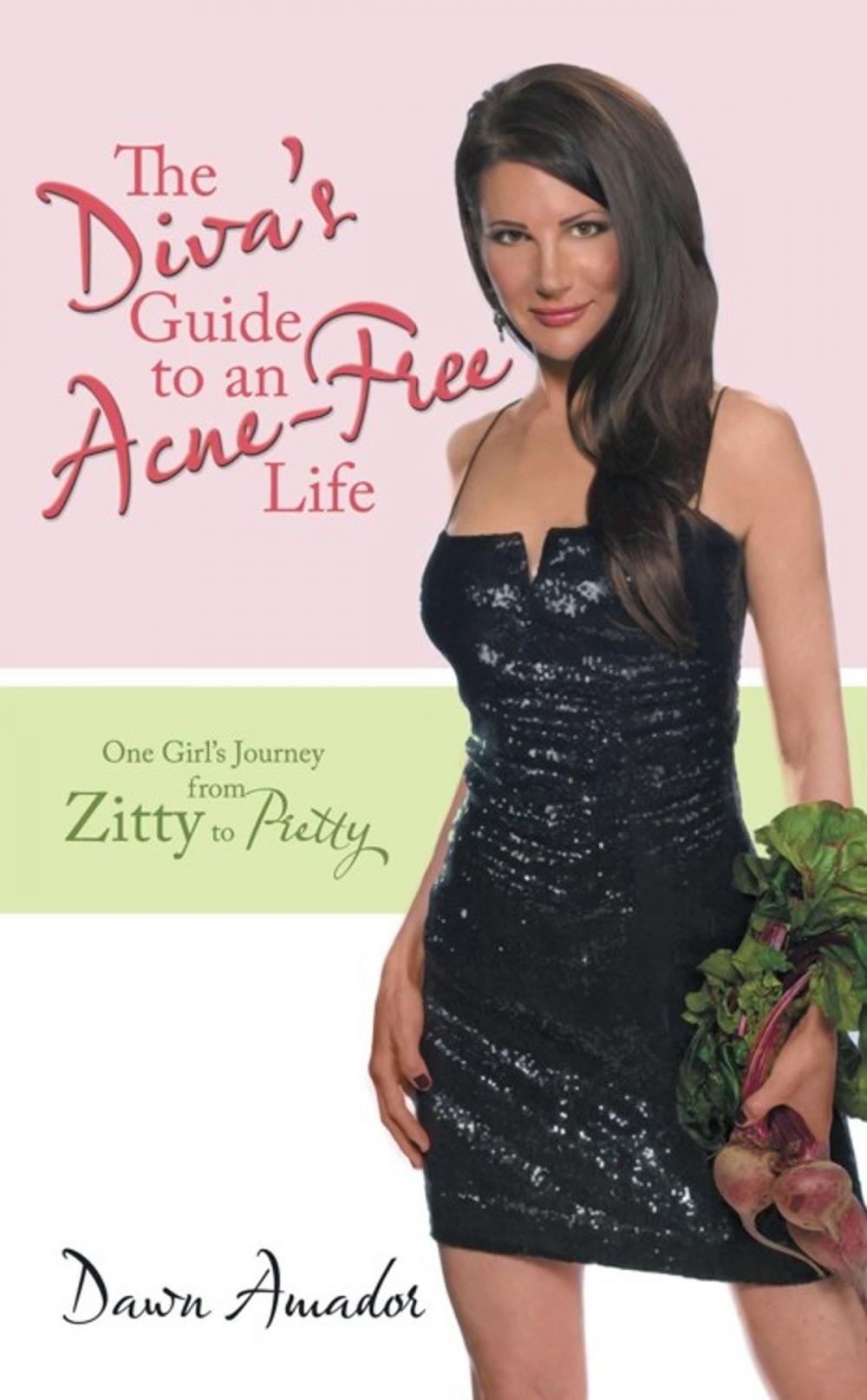 Big bigCover of The Diva’S Guide to an Acne-Free Life