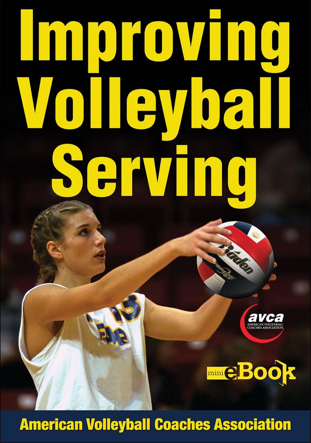 Big bigCover of Improving Volleyball Serving