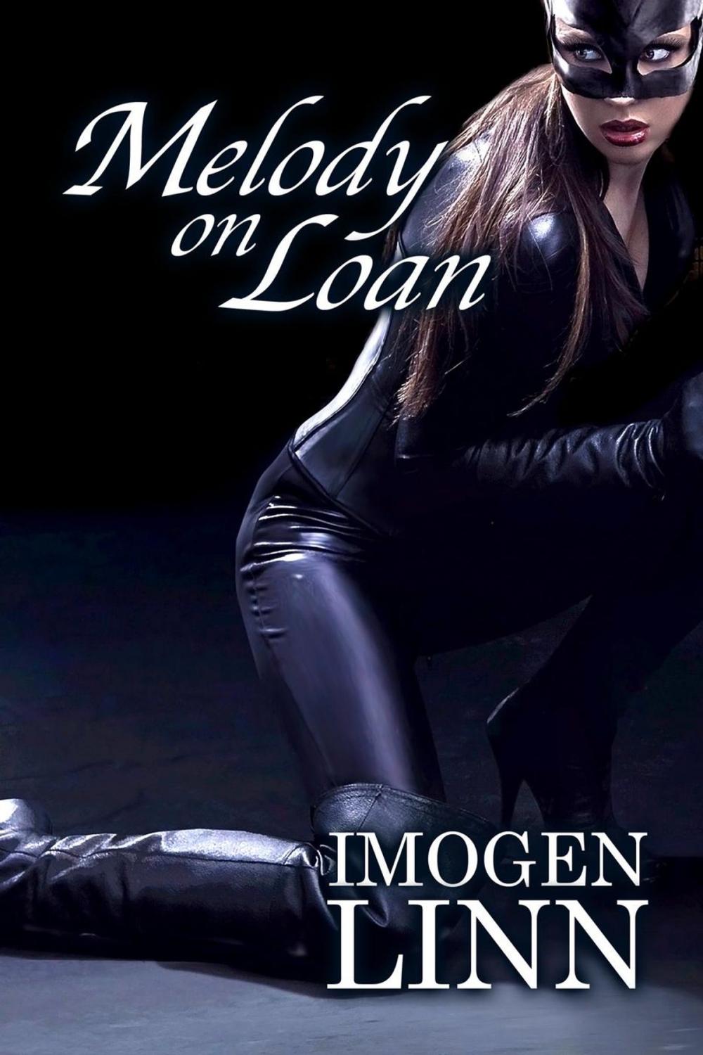 Big bigCover of Melody on Loan (BDSM Erotica)