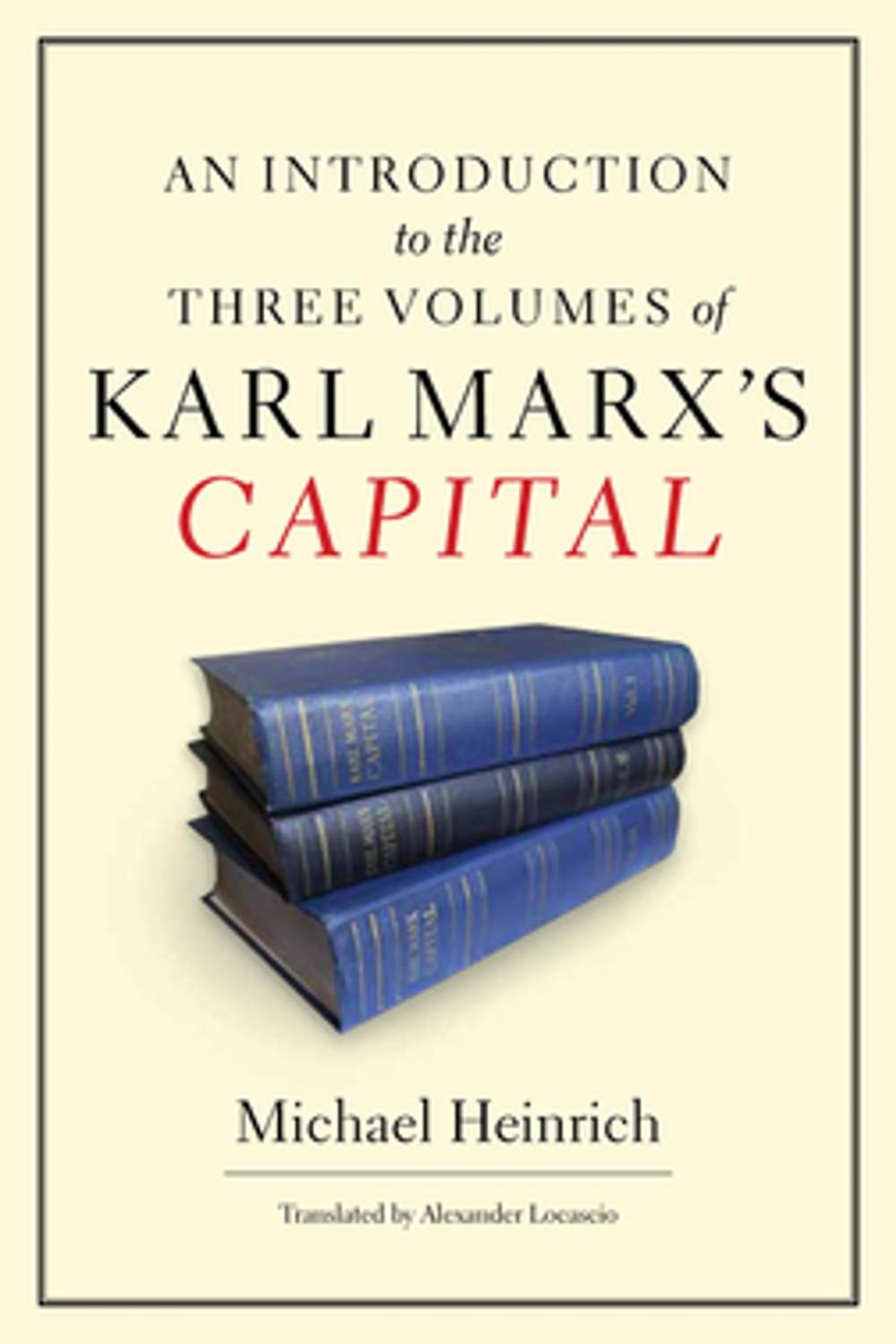 Big bigCover of An Introduction to the Three Volumes of Karl Marx's Capital