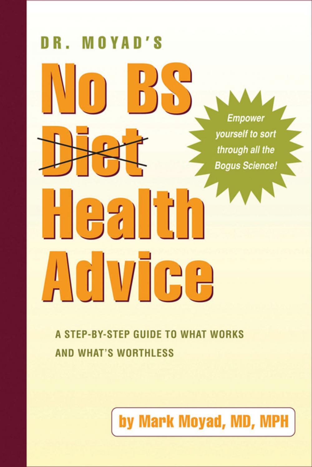 Big bigCover of Dr. Moyad's No BS Diet Health Advice