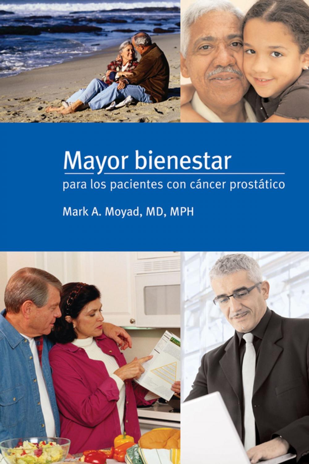 Big bigCover of Mayor bienestar para los pacientes con cancer prostatico