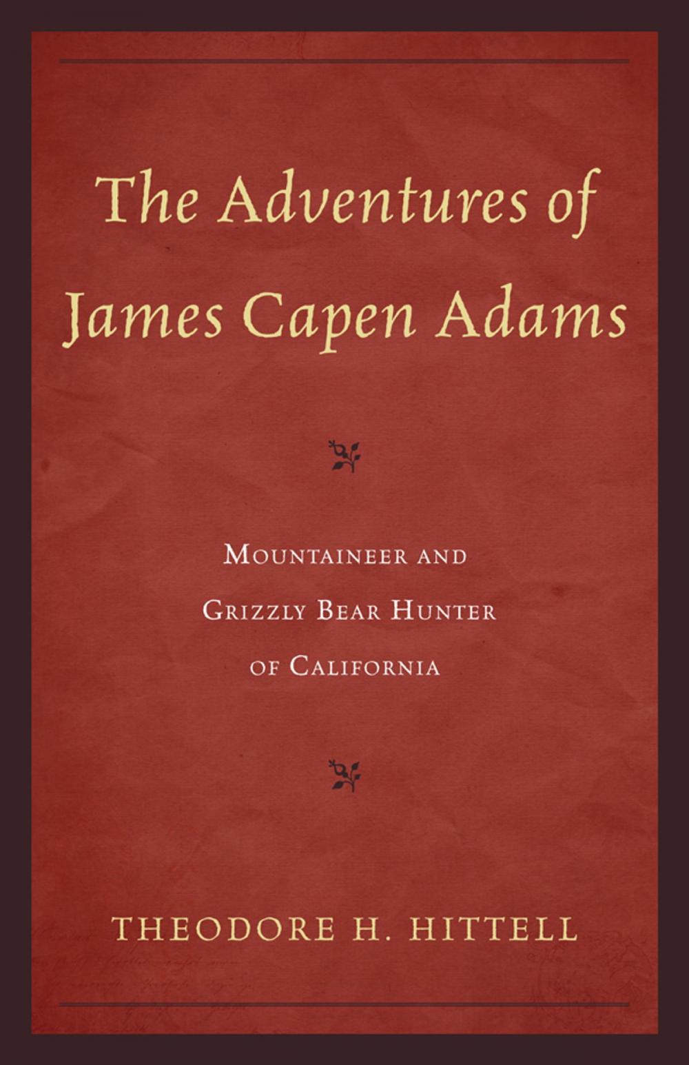 Big bigCover of The Adventures of James Capen Adams