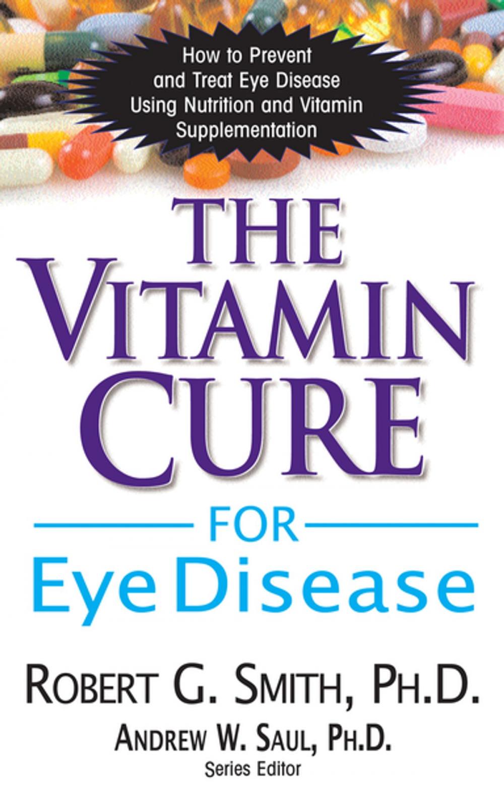 Big bigCover of The Vitamin Cure for Eye Disease