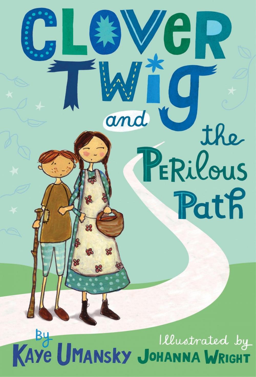 Big bigCover of Clover Twig and the Perilous Path