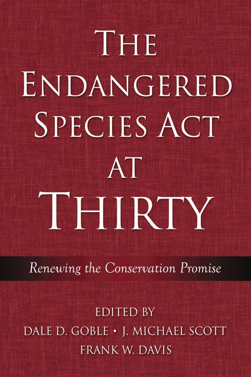 Big bigCover of The Endangered Species Act at Thirty