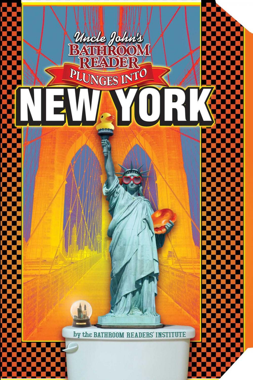 Big bigCover of Uncle John's Bathroom Reader Plunges into New York