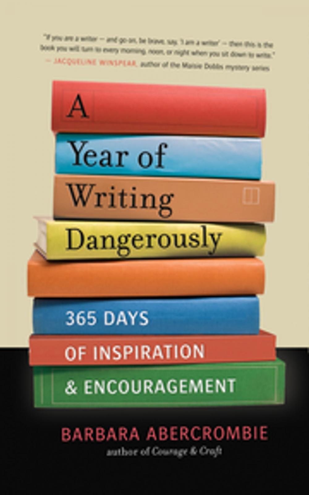 Big bigCover of A Year of Writing Dangerously