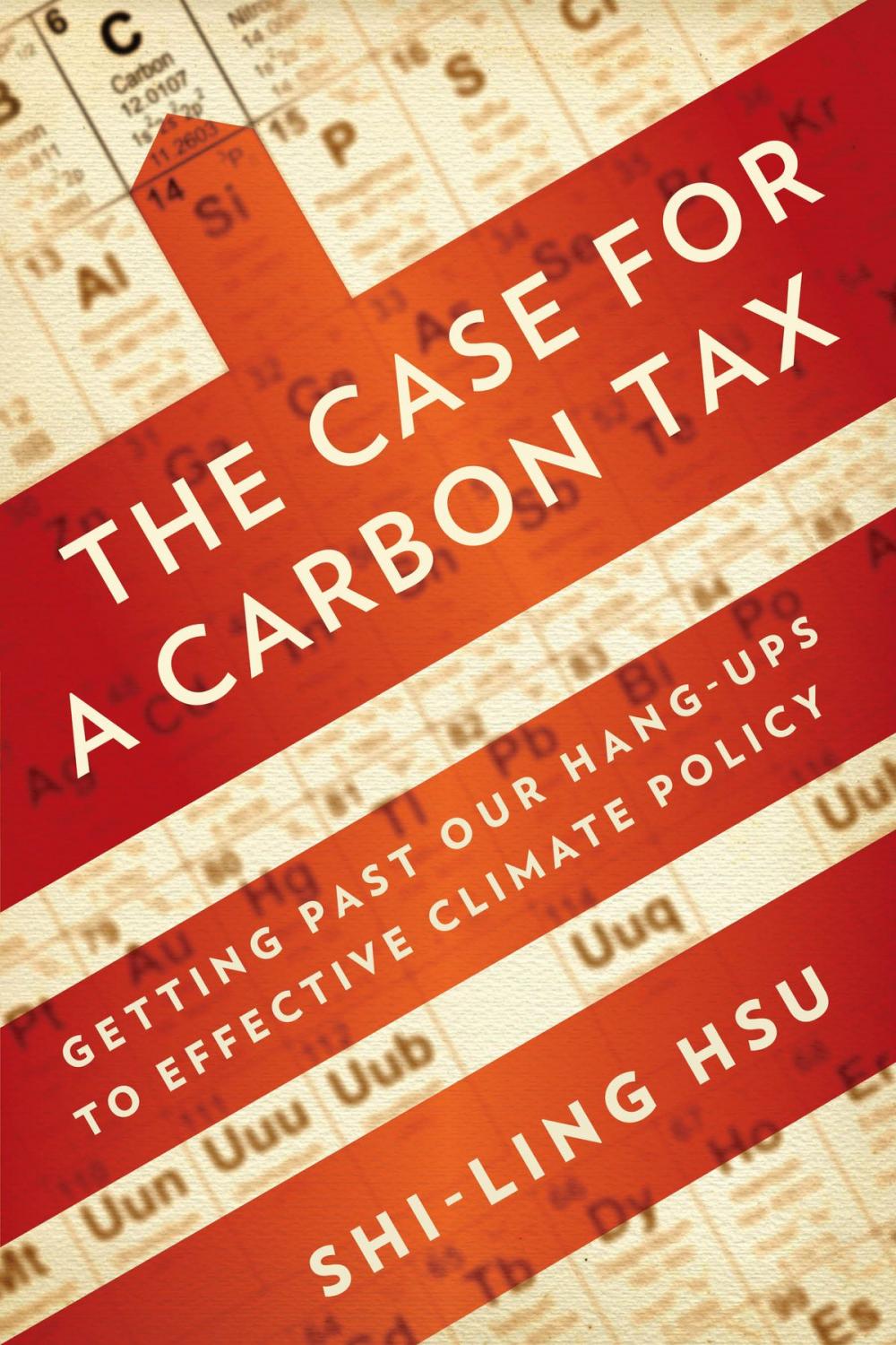 Big bigCover of The Case for a Carbon Tax