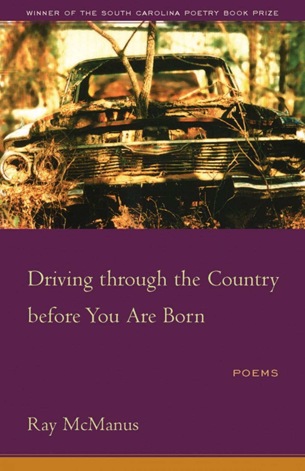 Big bigCover of Driving through the Country before You Are Born