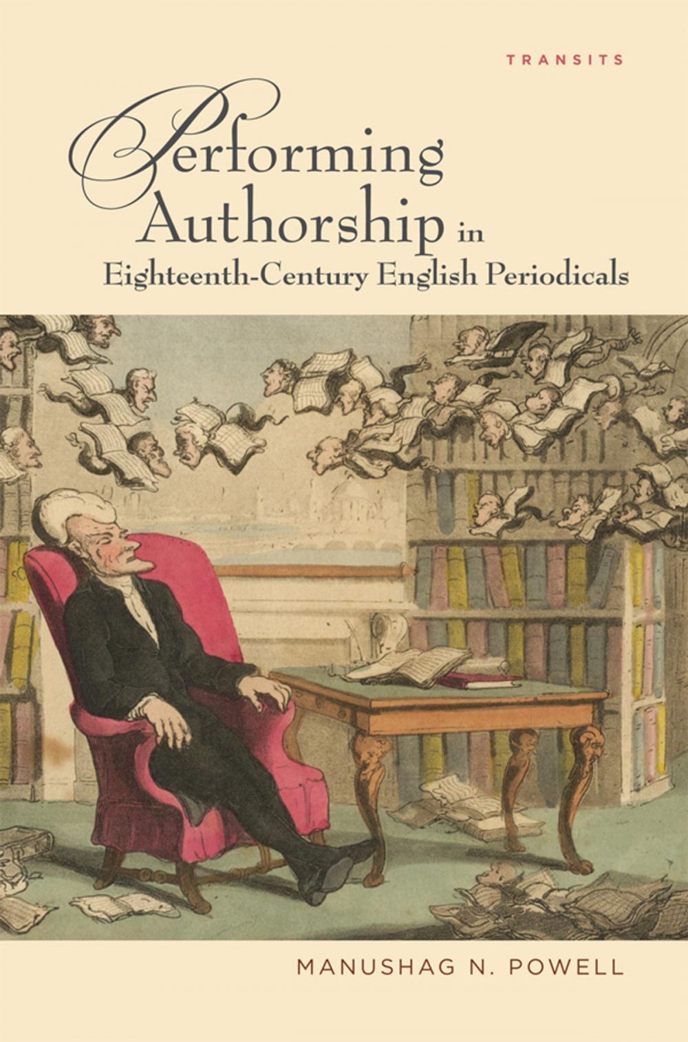 Big bigCover of Performing Authorship in Eighteenth-Century English Periodicals