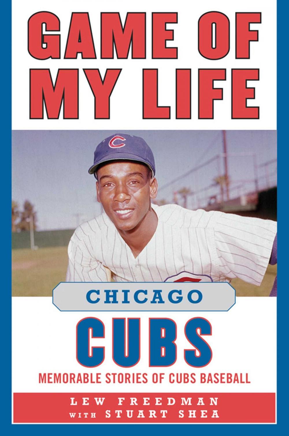 Big bigCover of Game of My Life Chicago Cubs