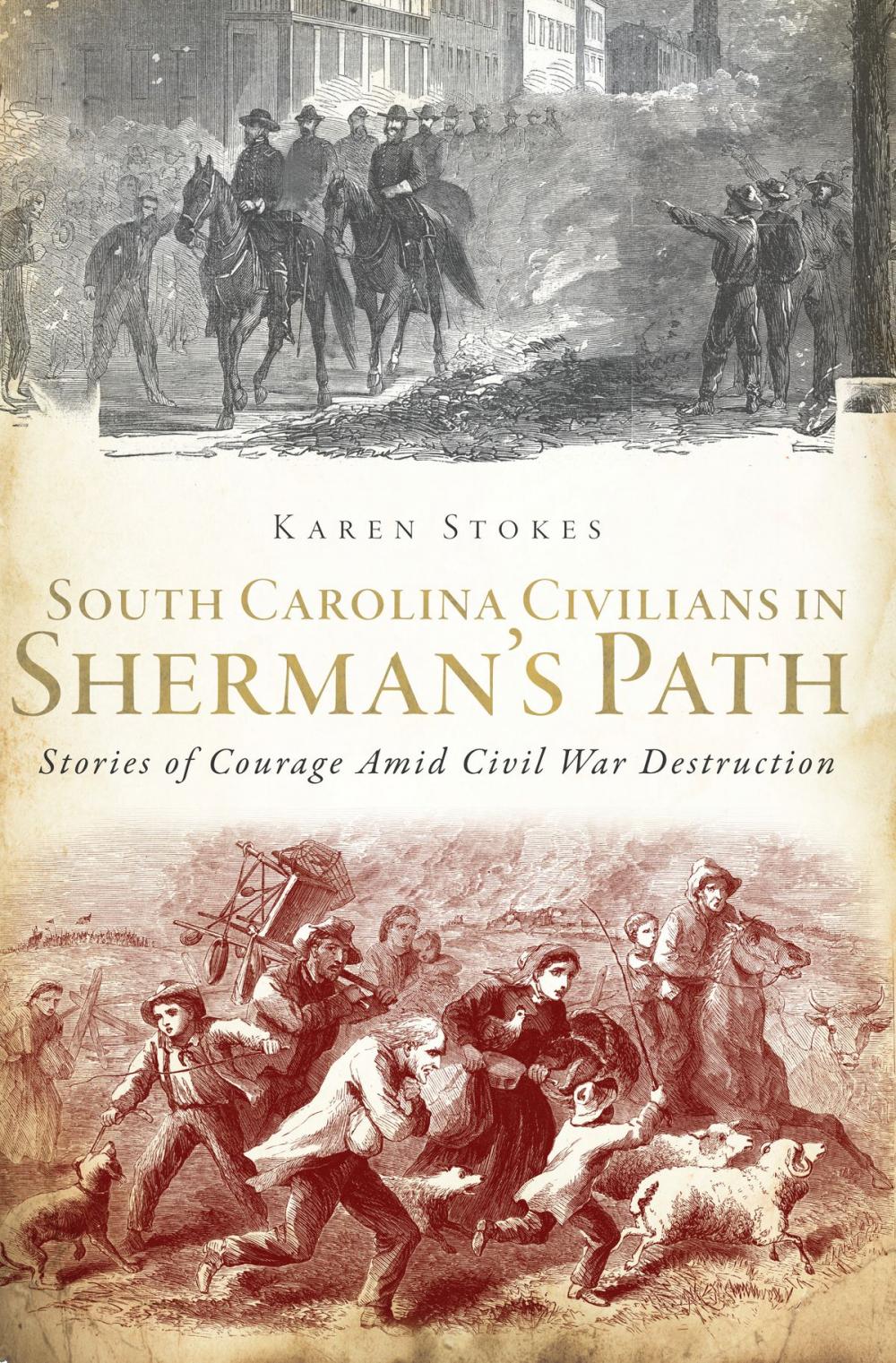Big bigCover of South Carolina Civilians in Sherman's Path