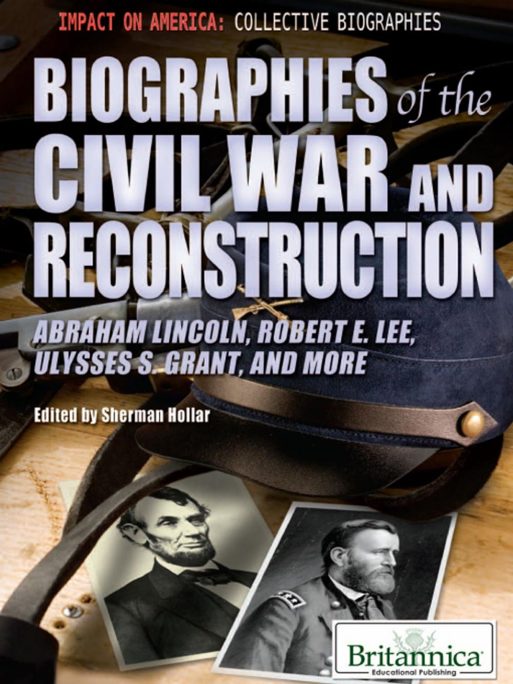 Big bigCover of Biographies of the Civil War and Reconstruction