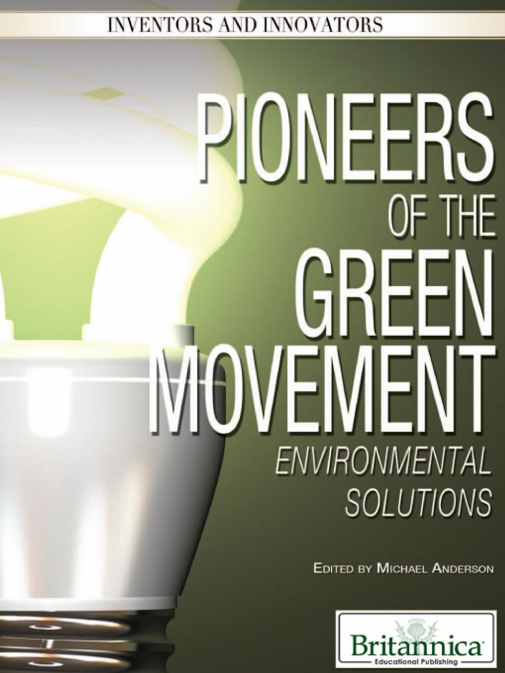 Big bigCover of Pioneers of the Green Movement