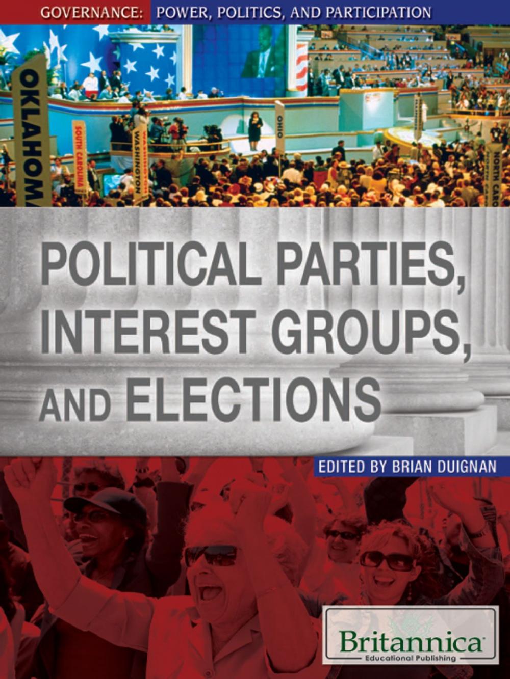 Big bigCover of Political Parties, Interest Groups, and Elections