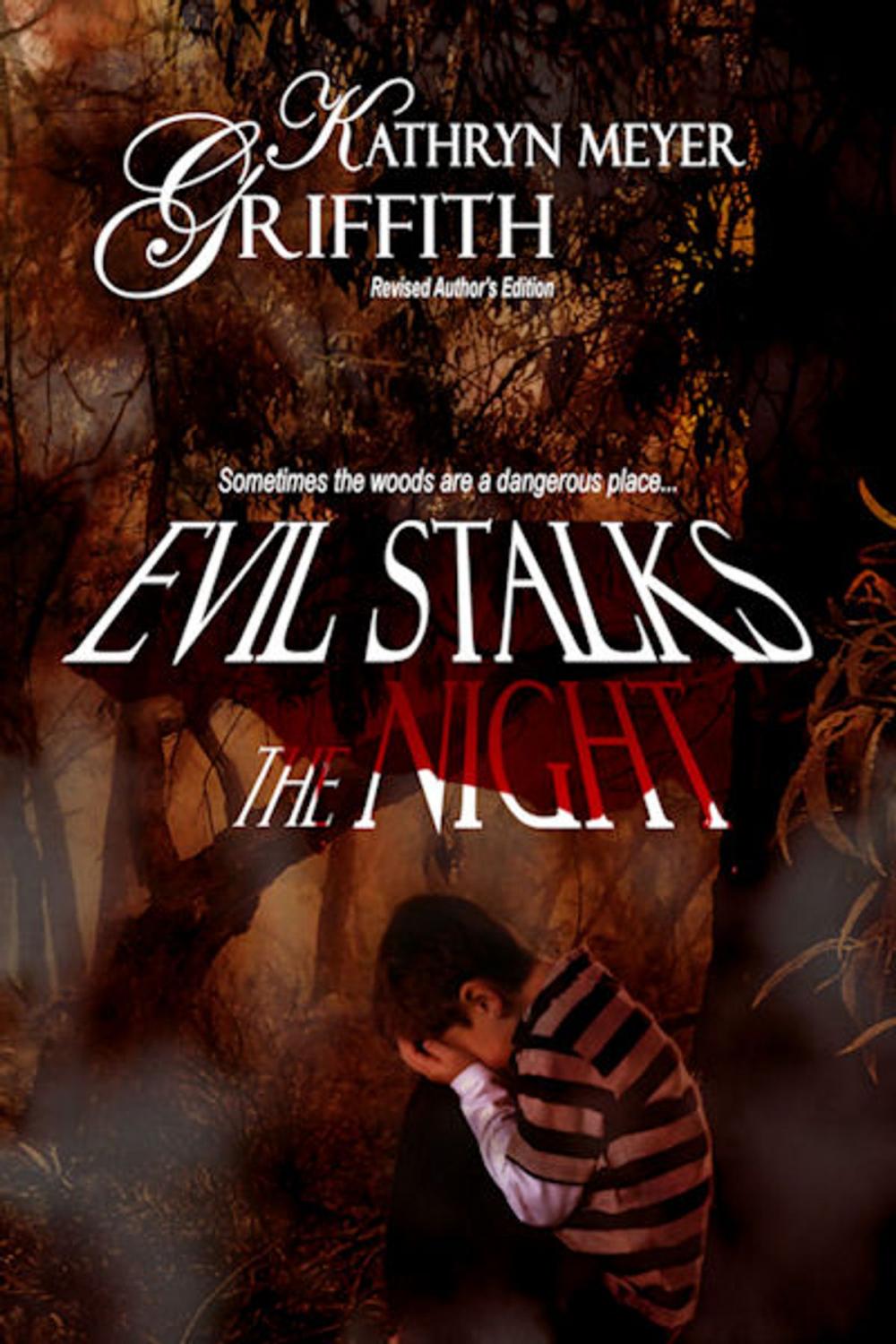 Big bigCover of Evil Stalks the Night--Revised Author's Edition