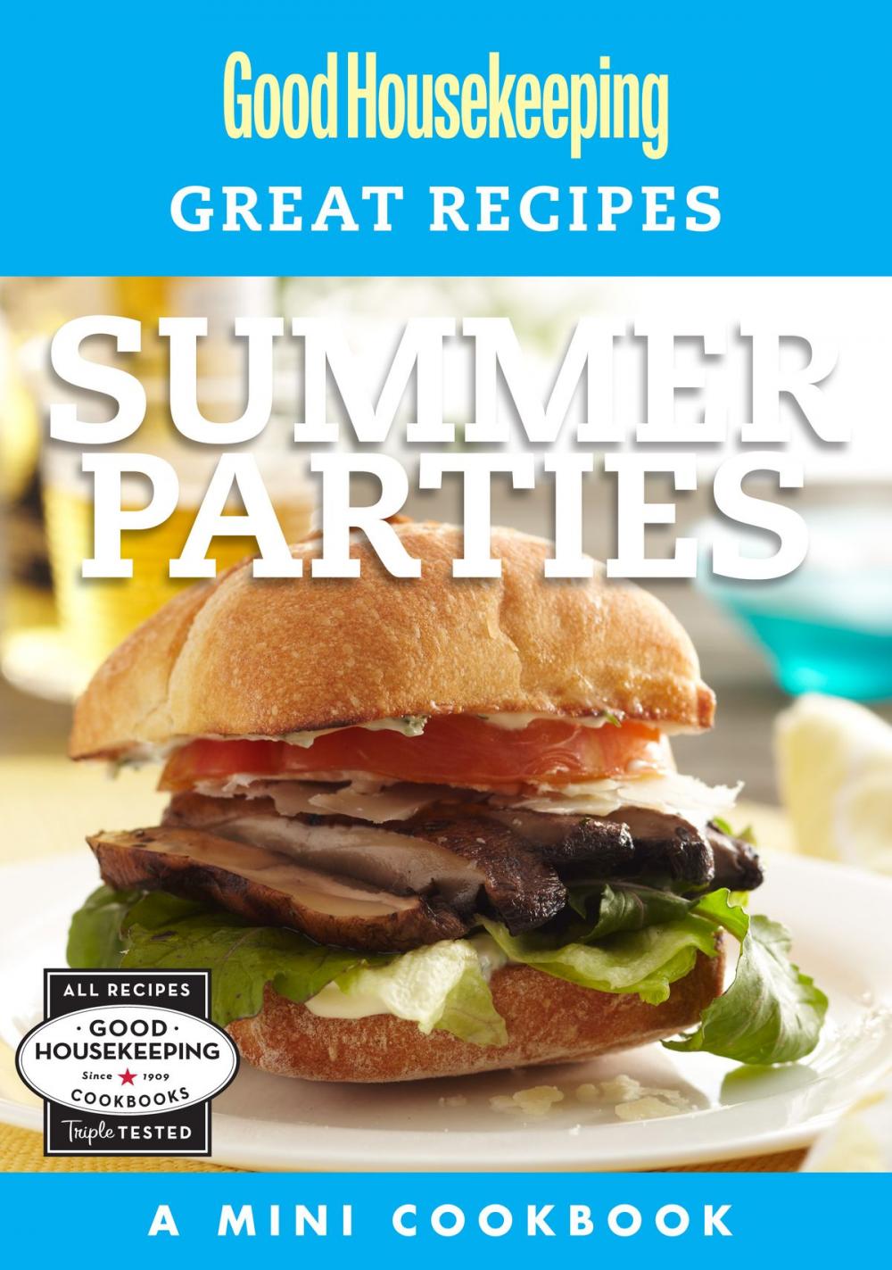 Big bigCover of Good Housekeeping Great Recipes: Summer Parties