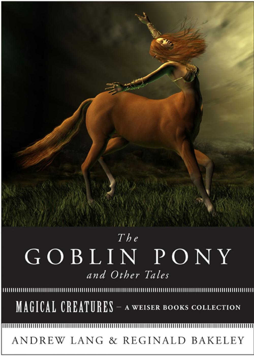 Big bigCover of The Goblin Pony and Other Tales