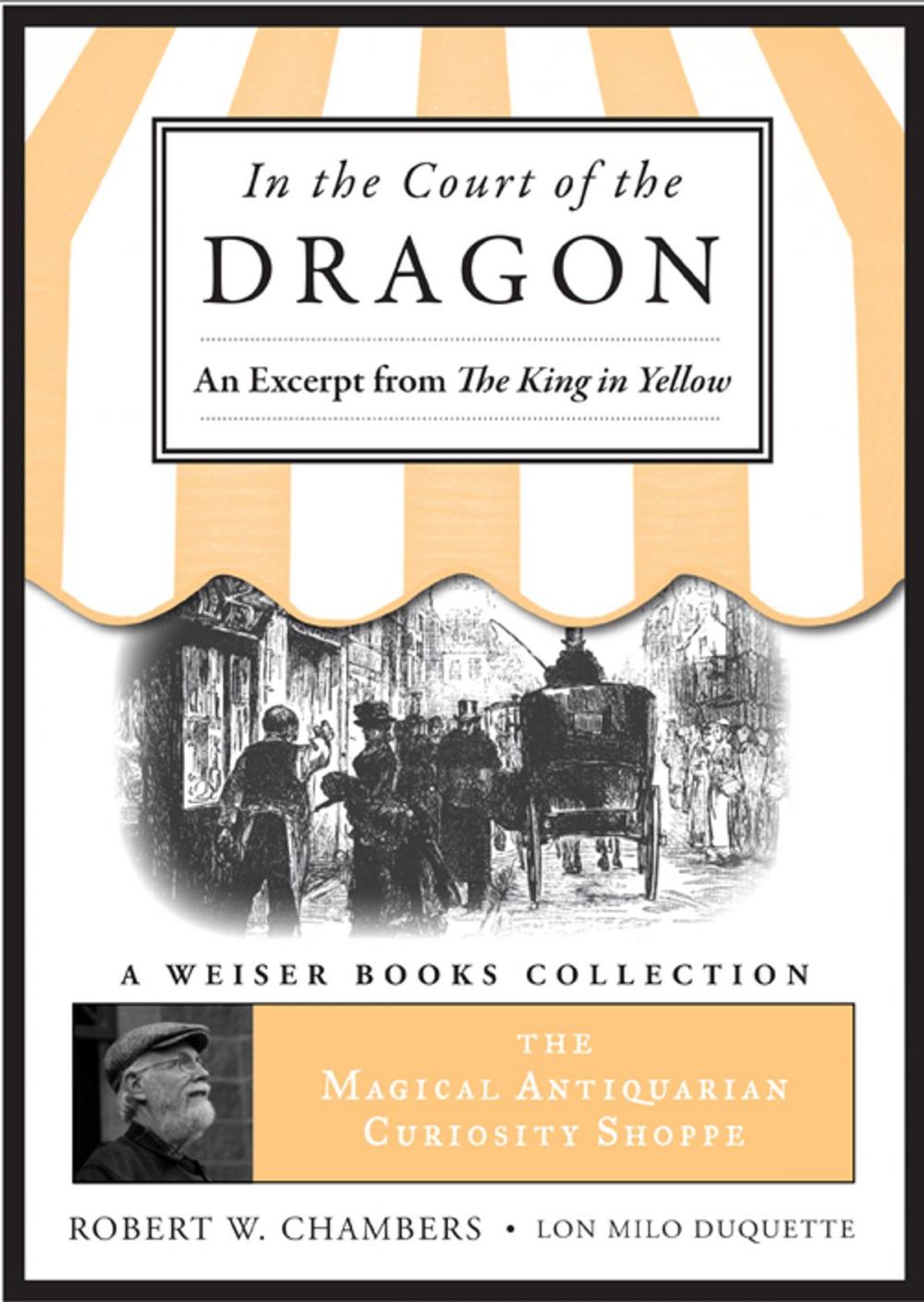 Big bigCover of In the Court of the Dragon, An Excerpt from the King in Yellow