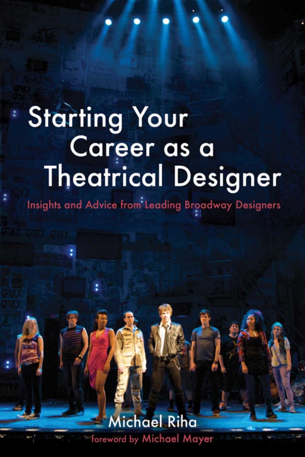 Big bigCover of Starting Your Career as a Theatrical Designer