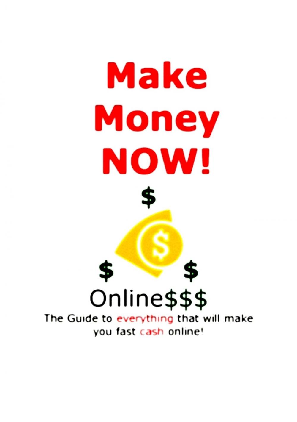 Big bigCover of Make Money Now! Online