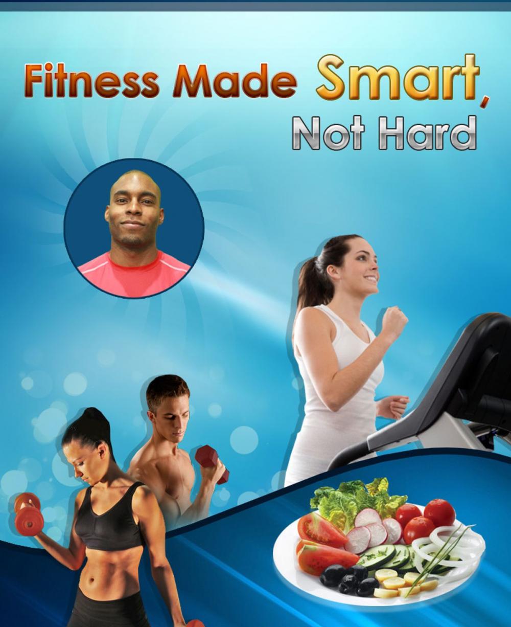 Big bigCover of Fitness Made Smart, Not Hard