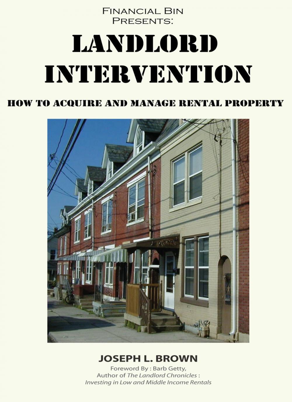 Big bigCover of Landlord Intervention: How to Acquire & Manage Rental Property