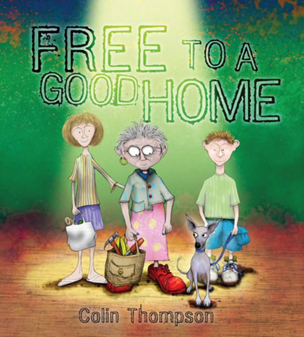 Big bigCover of Free To A Good Home