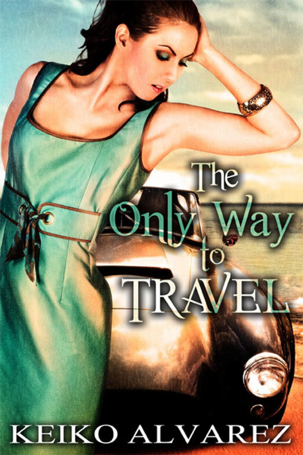 Big bigCover of The Only Way to Travel