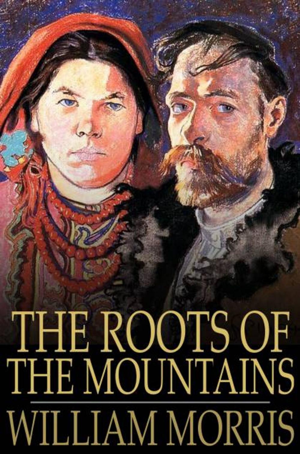 Big bigCover of The Roots of the Mountains