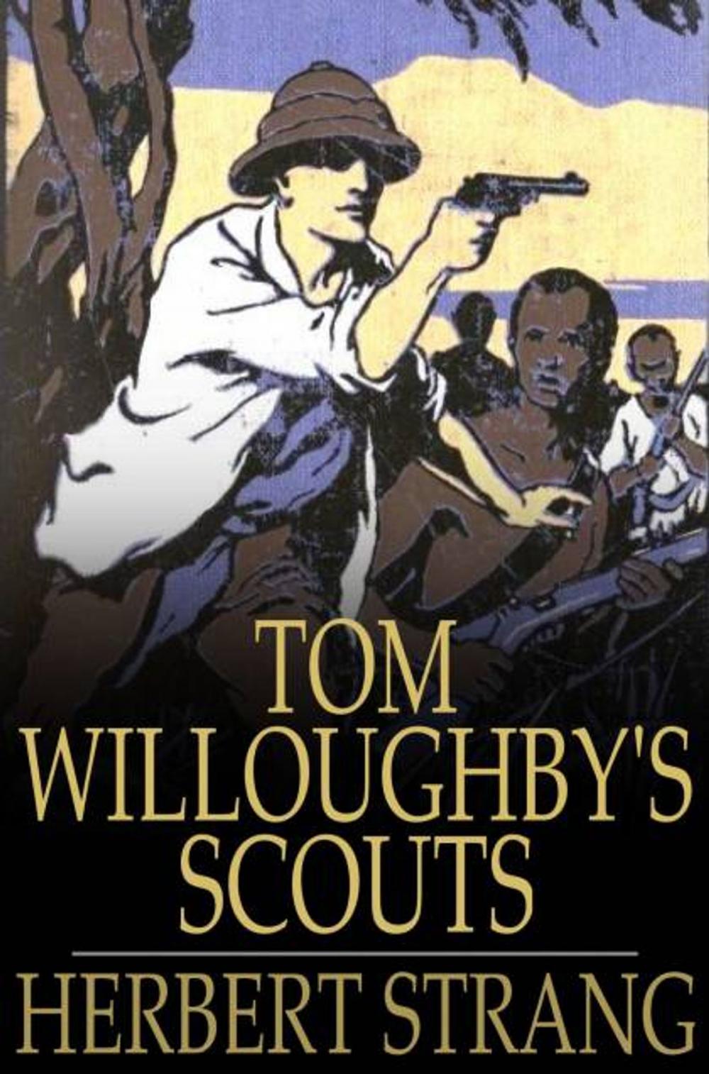 Big bigCover of Tom Willoughby's Scouts