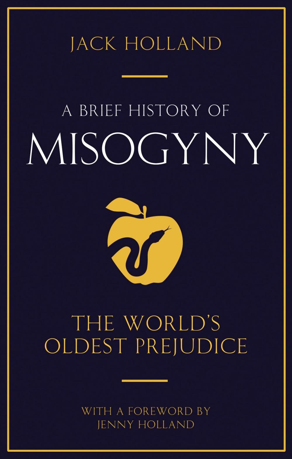 Big bigCover of A Brief History of Misogyny