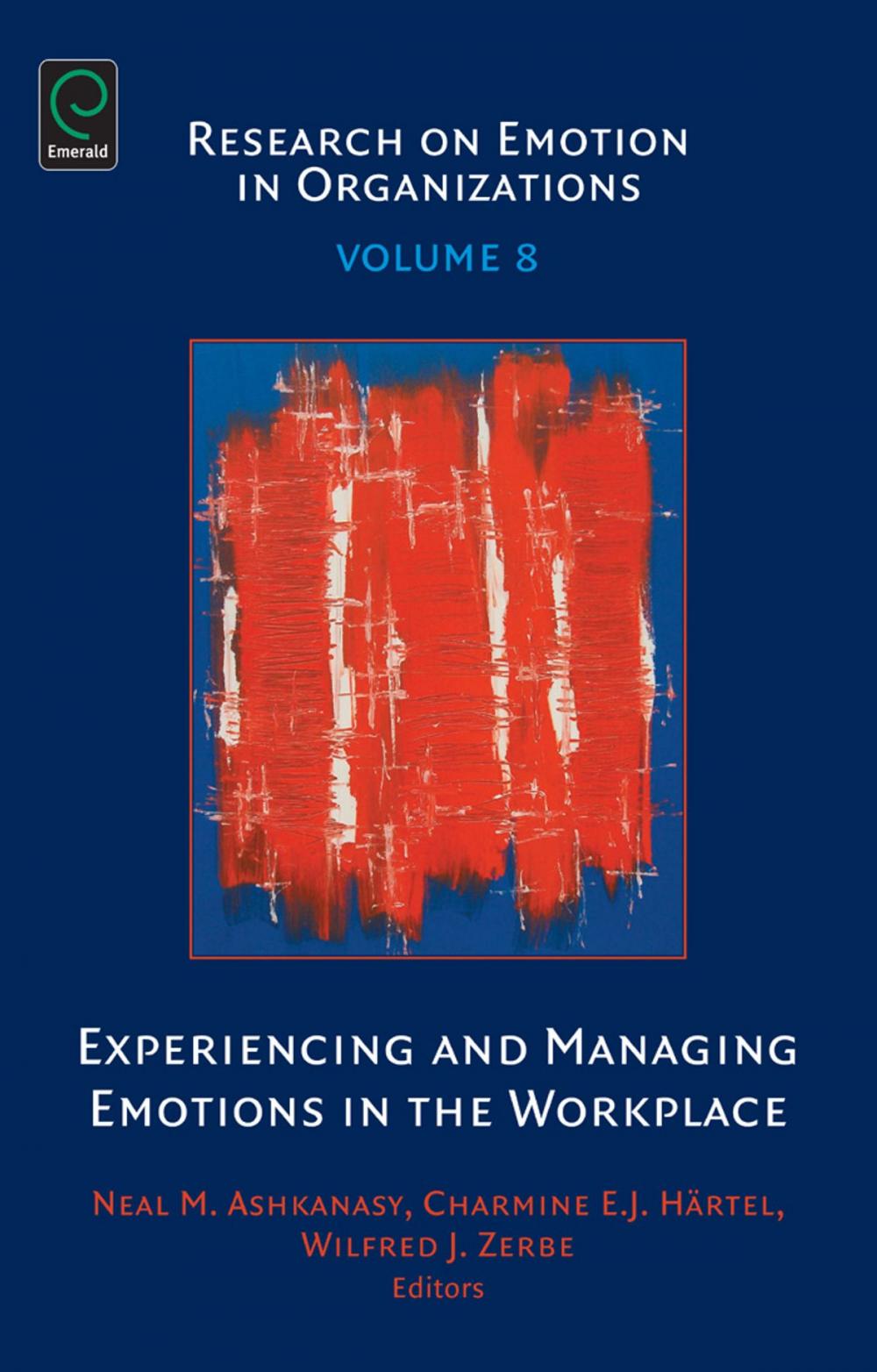 Big bigCover of Experiencing and Managing Emotions in the Workplace