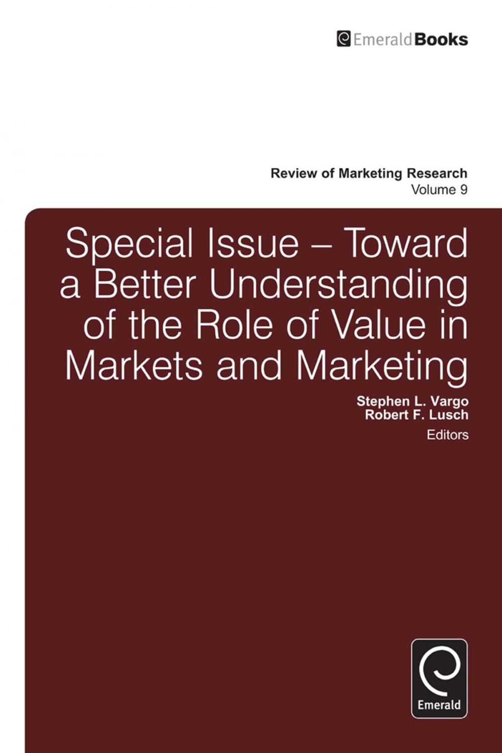 Big bigCover of Toward a Better Understanding of the Role of Value in Markets and Marketing