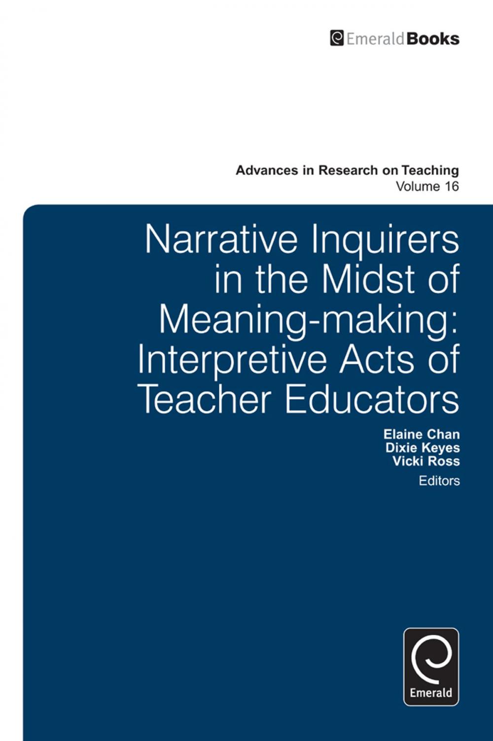 Big bigCover of Narrative Inquirers in the Midst of Meaning-Making