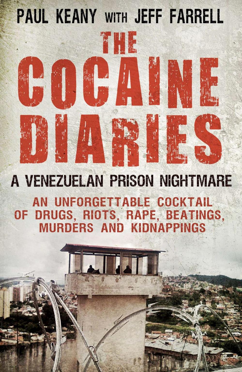 Big bigCover of The Cocaine Diaries