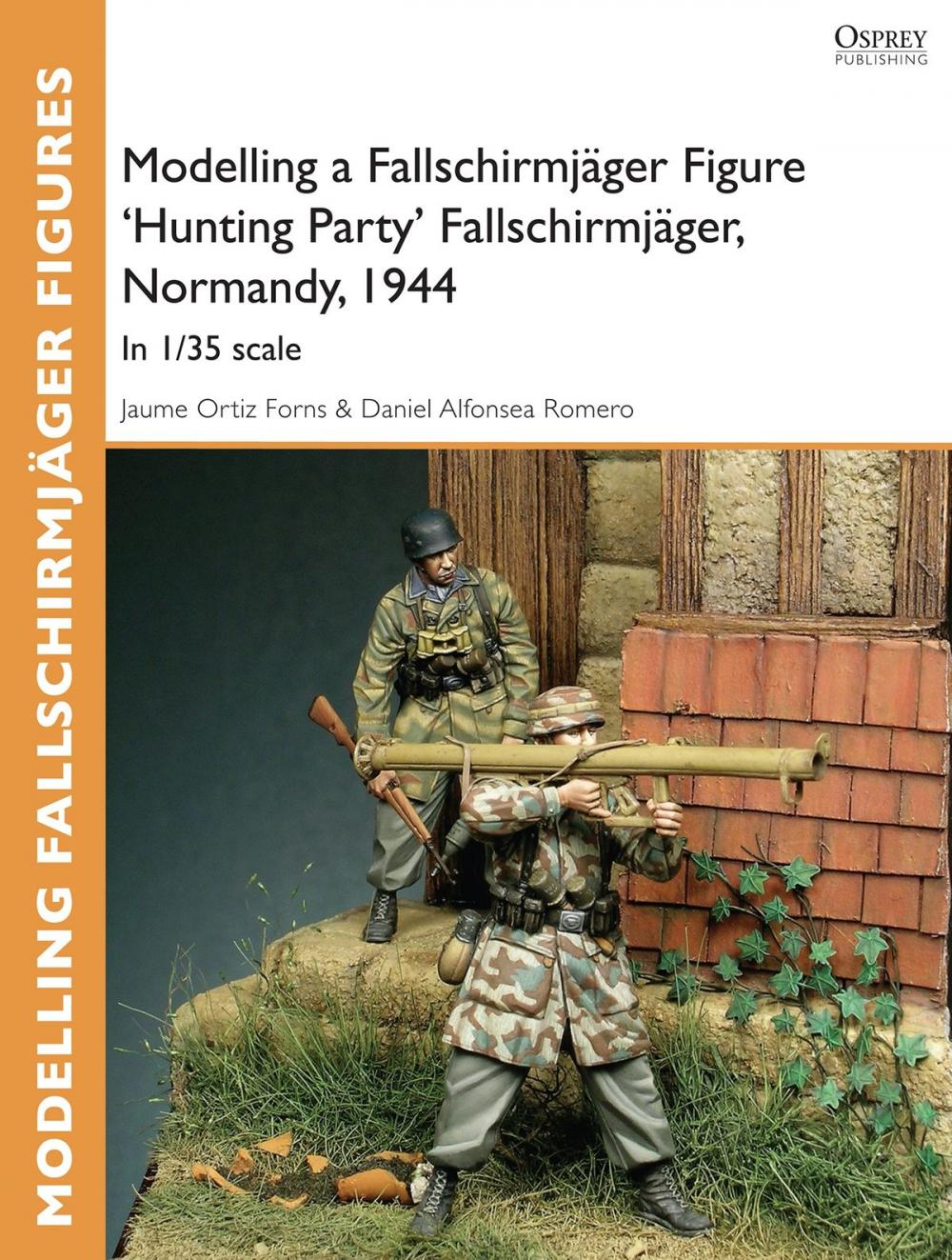 Big bigCover of Modelling a Fallschirmjäger Figure 'Hunting Party' Fallschirmjäger, Normandy, 1944