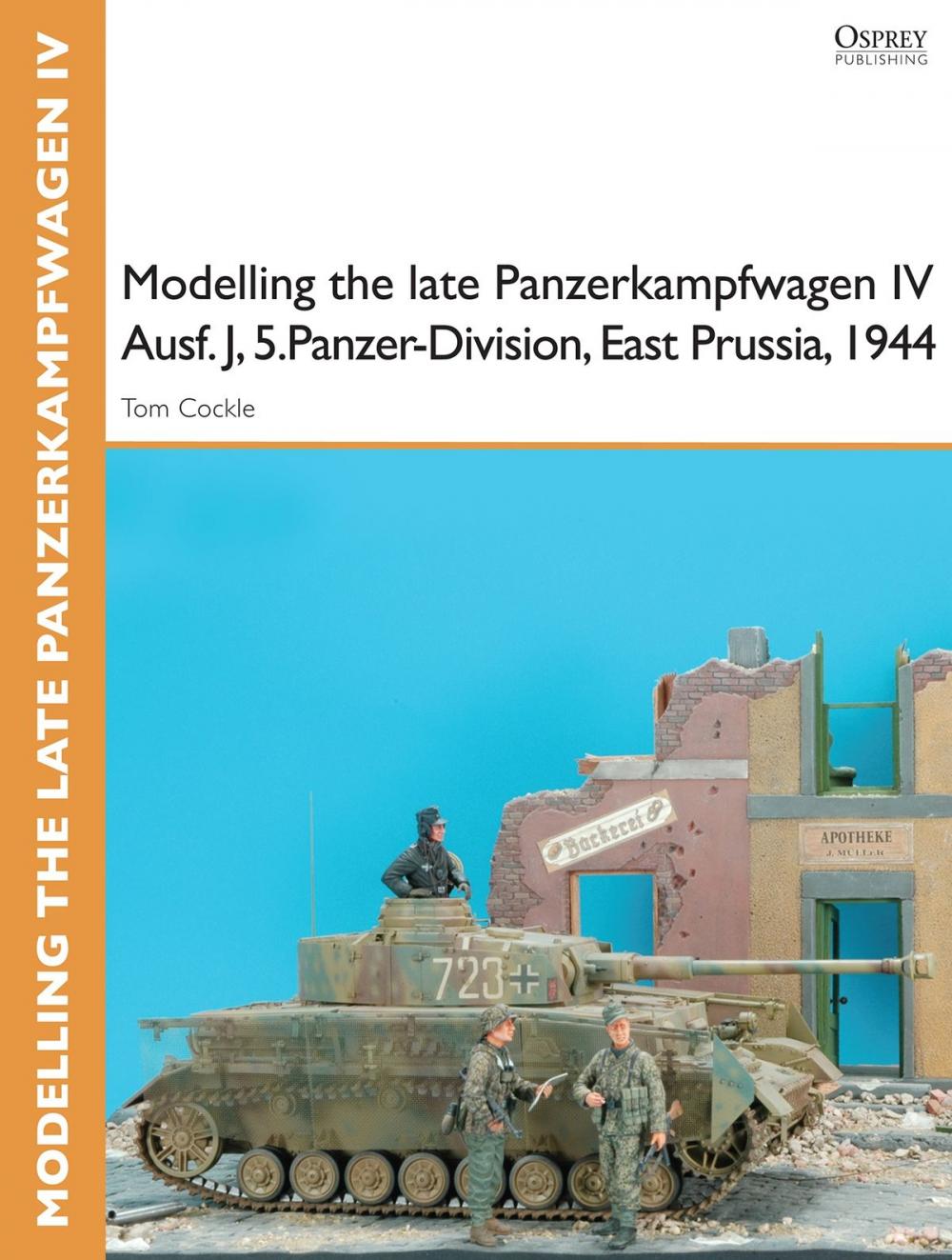 Big bigCover of Modelling the late Panzerkampfwagen IV Ausf. J, 5.Panzer-Division, East Prussia, 1944