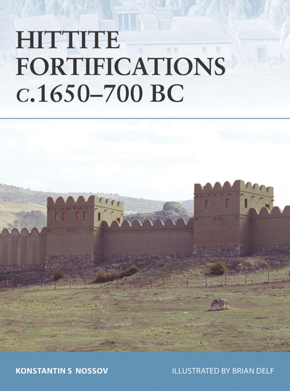 Big bigCover of Hittite Fortifications c.1650-700 BC