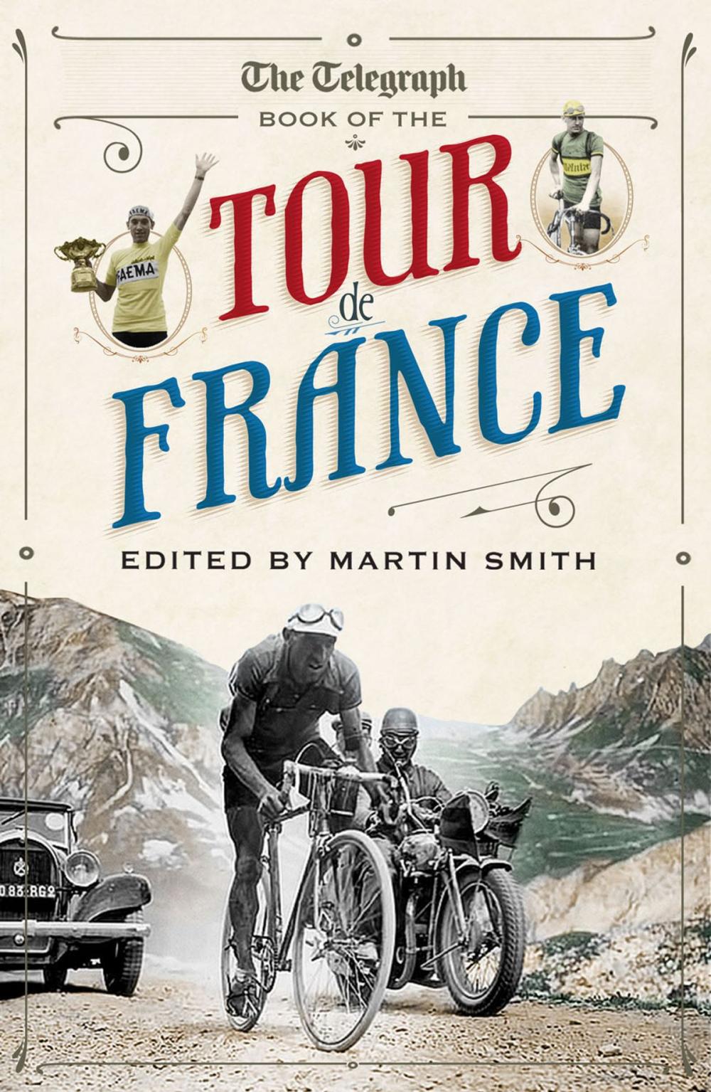 Big bigCover of The Daily Telegraph Book of the Tour de France