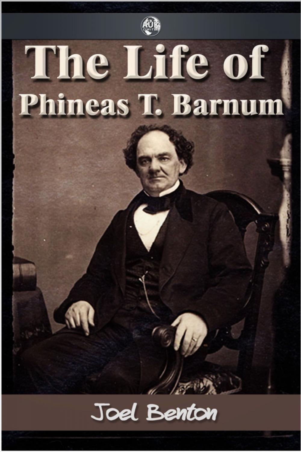 Big bigCover of The Life of Phineas T. Barnum