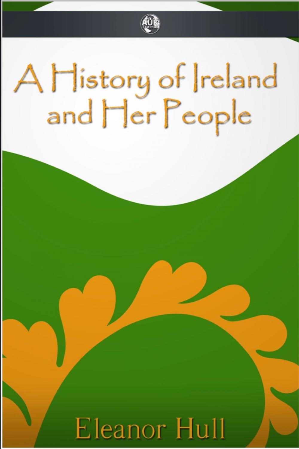 Big bigCover of A History of Ireland and Her People