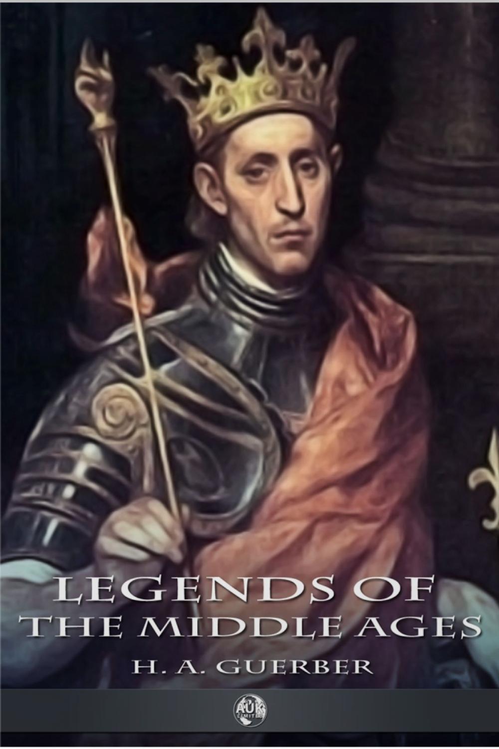 Big bigCover of Legends of the Middle Ages