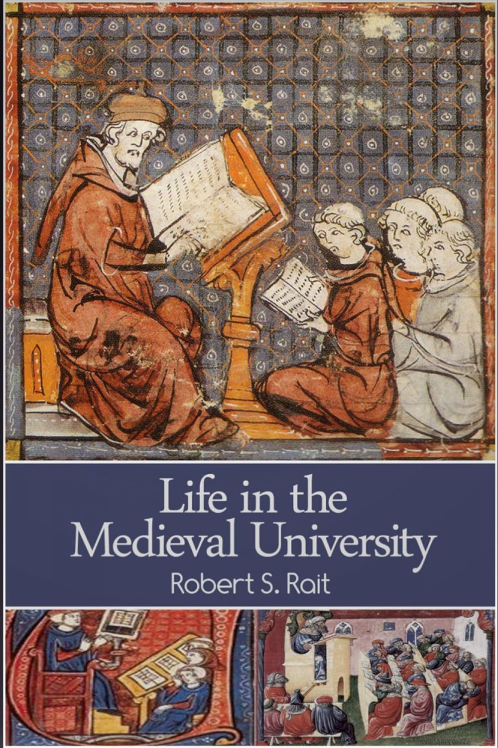 Big bigCover of Life in the Medieval University