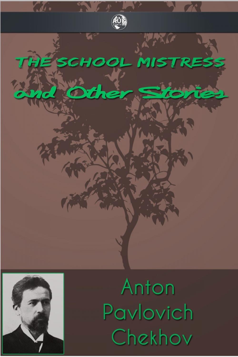 Big bigCover of The Schoolmistress and Other Stories