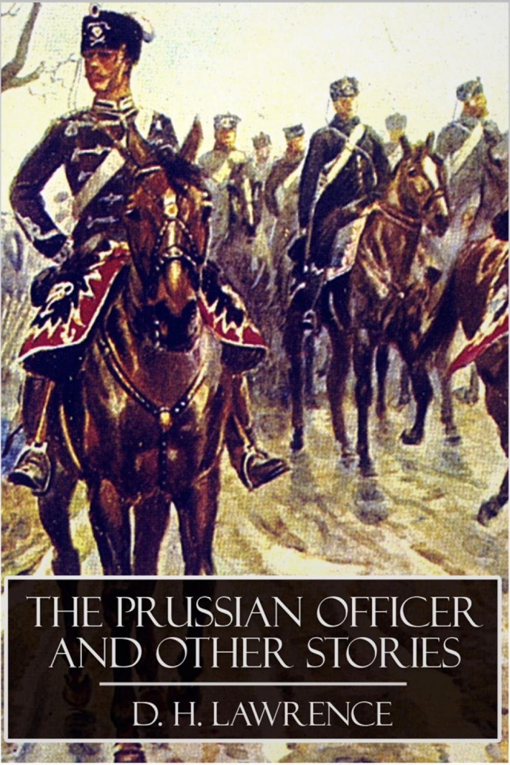 Big bigCover of The Prussian Officer and Other Stories